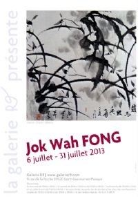Exposition Jok Wah Fong. Du 6 au 31 juillet 2013 à Saint Sauveur en Puisaye. Yonne. 
